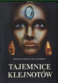 Tajemnice klejnotów - Bożena Krzywobłocka, Róża Krzywobłocka
