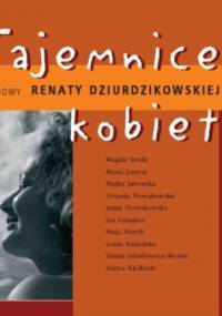 Tajemnice kobiet - Renata Dziurdzikowska