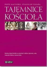 Tajemnice Kościoła - Piotr Małyszko, Stanisław Zasada