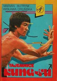 Tajemnice Kung Fu - Marian Butrym, Wisława Orlińska