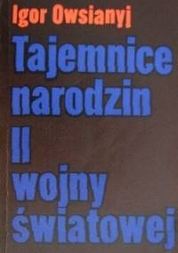 Tajemnice narodzin II wojny światowej - Igor Owsianyj