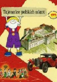 Tajemnice polskich miast - Marta Rakoczy