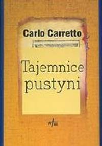 Tajemnice pustyni - Carlo Carretto