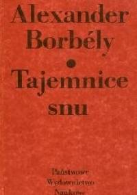 Tajemnice snu - Alexander Borbély