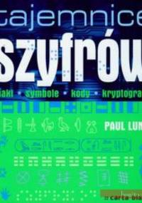 Tajemnice szyfrów - Lunde Paul