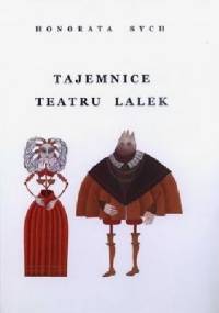 Tajemnice teatru lalek - Honorata Sych