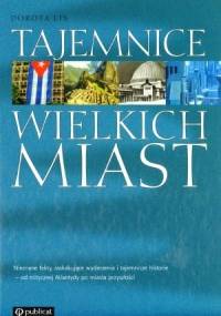 Tajemnice wielkich miast - Dorota Lis