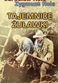 Tajemnice Żuławki - Zygmunt Rola, Jarosław Rola