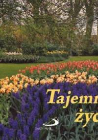 Tajemnice życia - praca zbiorowa