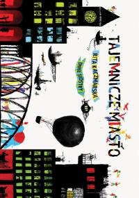 Tajemnicze miasto - Rita Kaczmarska