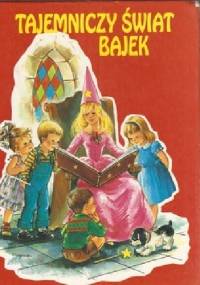 Tajemniczy świat bajek - J. Flemens