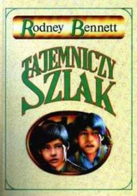 Tajemniczy szlak - Rodney Bennett