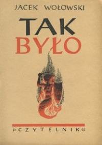 Tak było - Jacek Wołowski