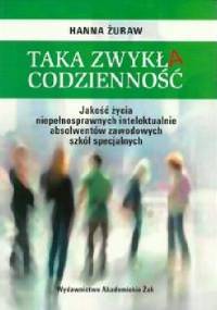 Taka zwykła codzienność - Hanna Żuraw