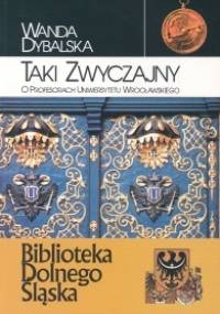 Taki zwyczajny - Wanda Dybalska