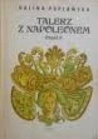 Talerz z Napoleonem cz.II - Halina Popławska