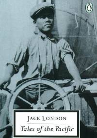 Tales of the Pacific - Jack London