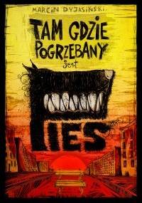 Tam gdzie pogrzebany jest pies - Marcin Dyjasiński