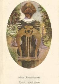 Tamto spojrzenie - Maria Kuncewiczowa