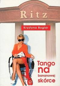 Tango na bananowej skórce - Krystyna Boglar