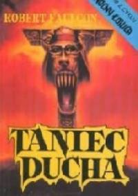 Taniec ducha - Robert Faulcon