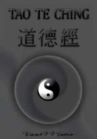 Tao Te Ching / Laozi - Lao Tsy (Laozi)