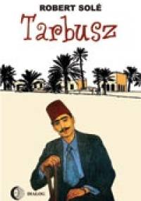 Tarbusz - Robert Solé