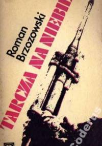 Tarcza na niebie - Roman Brzozowski