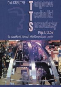 Targowe techniki sprzedaży - Dirk Kreuter