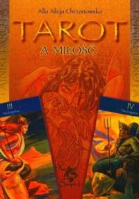 Tarot a miłość - Alla Alicja Chrzanowska