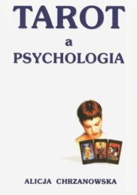 Tarot a psychologia - Alla Alicja Chrzanowska