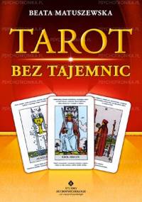 Tarot bez tajemnic - Beata Matuszewska