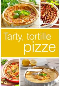 Tarty, tortille i pizze - ...