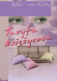 Taryfa księżycowa - Ildiko von Kurthy