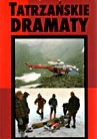 Tatrzańskie dramaty - Maciej Kuczyński