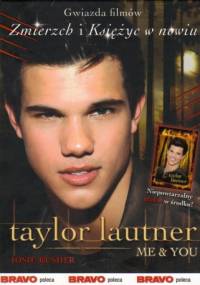 Taylor Lautner Me & You - Josie Rusher