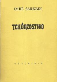 Tchórzostwo - Imre Sarkadi