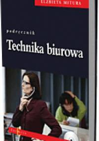 Technika biurowa. Podręcznik - Elżbieta Mitura