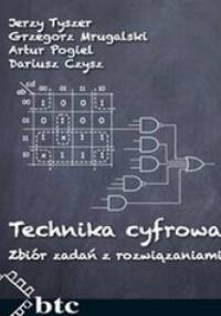 Technika cyfrowa. Zbiór zadań z rozwiązaniami