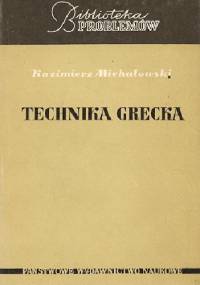 Technika grecka - Kazimierz Michałowski