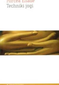 Techniki jogi - Mircea Eliade
