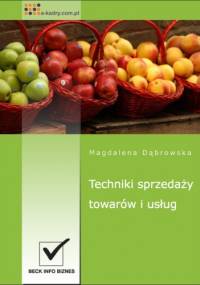Techniki sprzedaży towarów i usług - e-book - Magdalena Dąbrowska