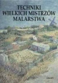 Techniki wielkich mistrzów malarstwa