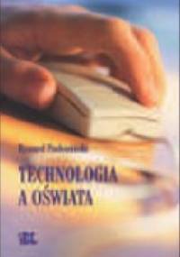 Technologia a oświata - Ryszard Pachociński