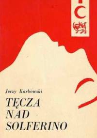 Tęcza nad Solferino - Jerzy Karbowski