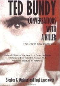 Ted Bundy : Conversations with a Killer - Hugh Aynesworth