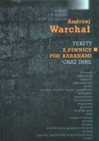 Teksty z Piwnicy Pod Baranami oraz inne - Andrzej Warchał