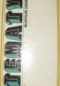 Tematy - Władysław Loranc