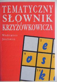 Tematyczny słownik krzyżówkowicza - Włodzimierz Józefowicz