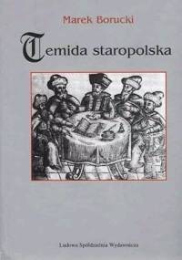 Temida staropolska - Marek Borucki